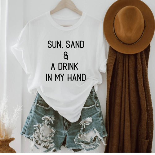 Sun, Sand And A Drink In My Hand tee in vintage white with black lettering